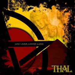 Thal : Love Under a Blood Moon